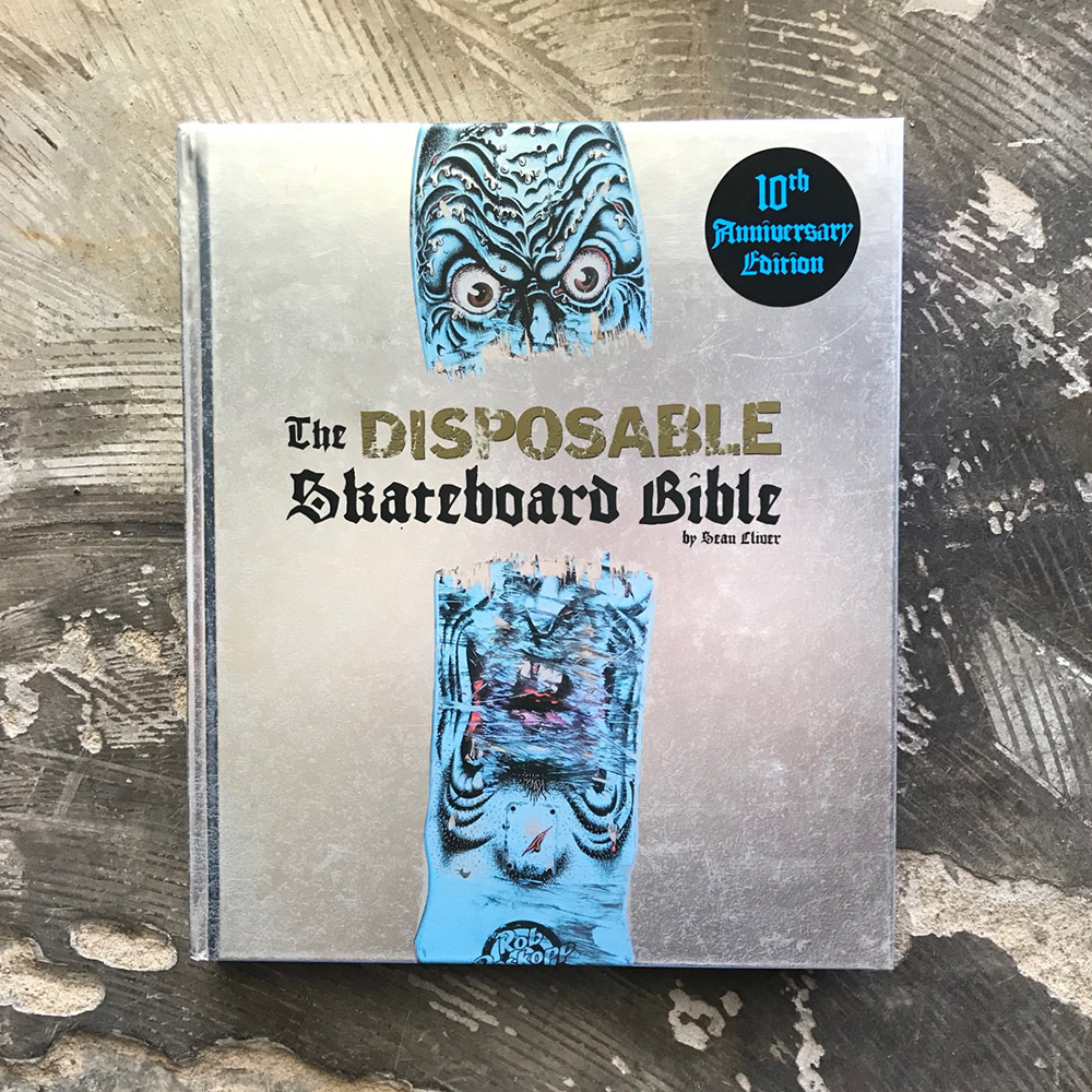 The Disposable Skateboard Bible Skate The Butcher Shop